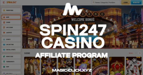 SPIN247 CASINO AFFILIATE PROGRAM